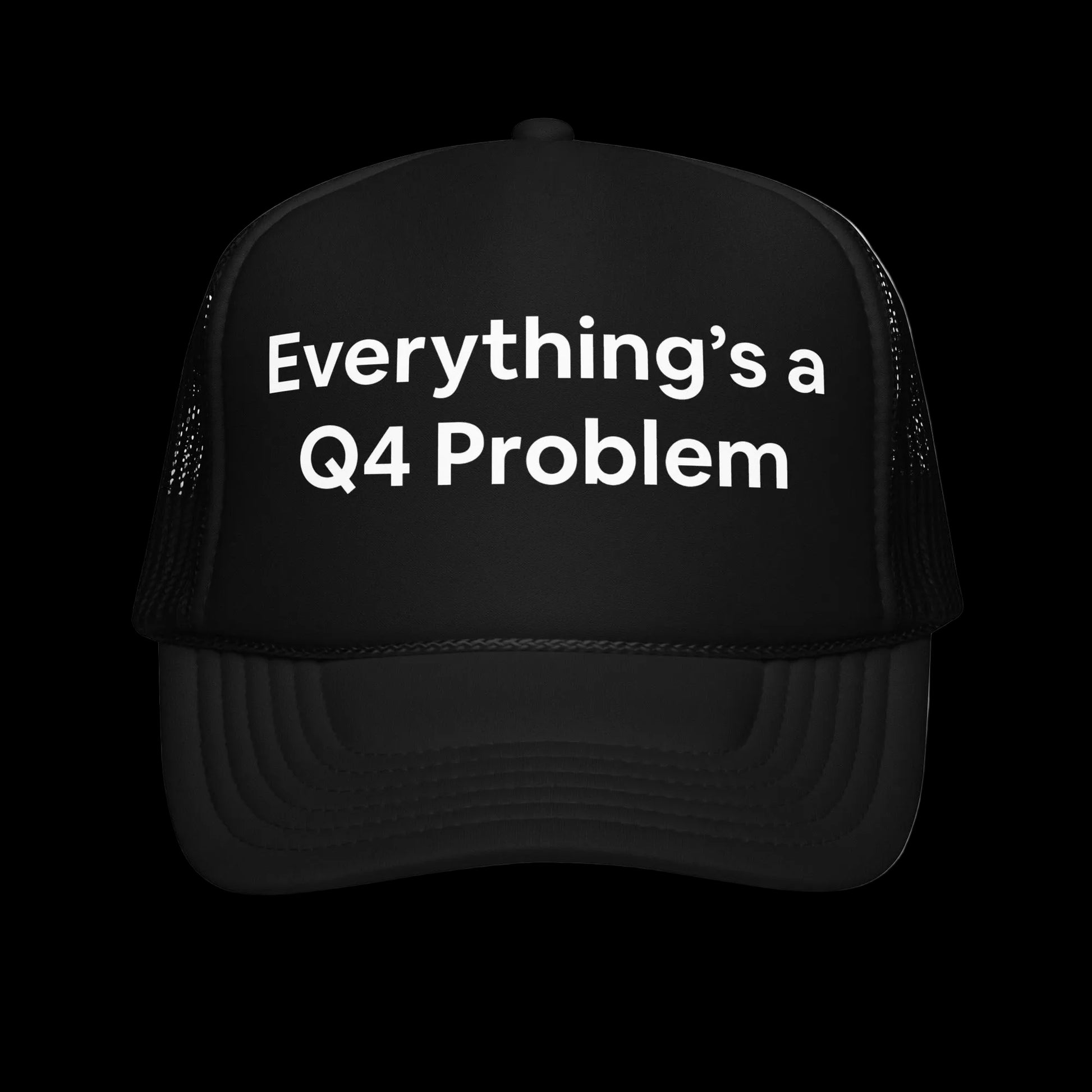 Jargon Junkie black trucker hat front view with Everything's a Q4 Problem graphic corporate humor design
