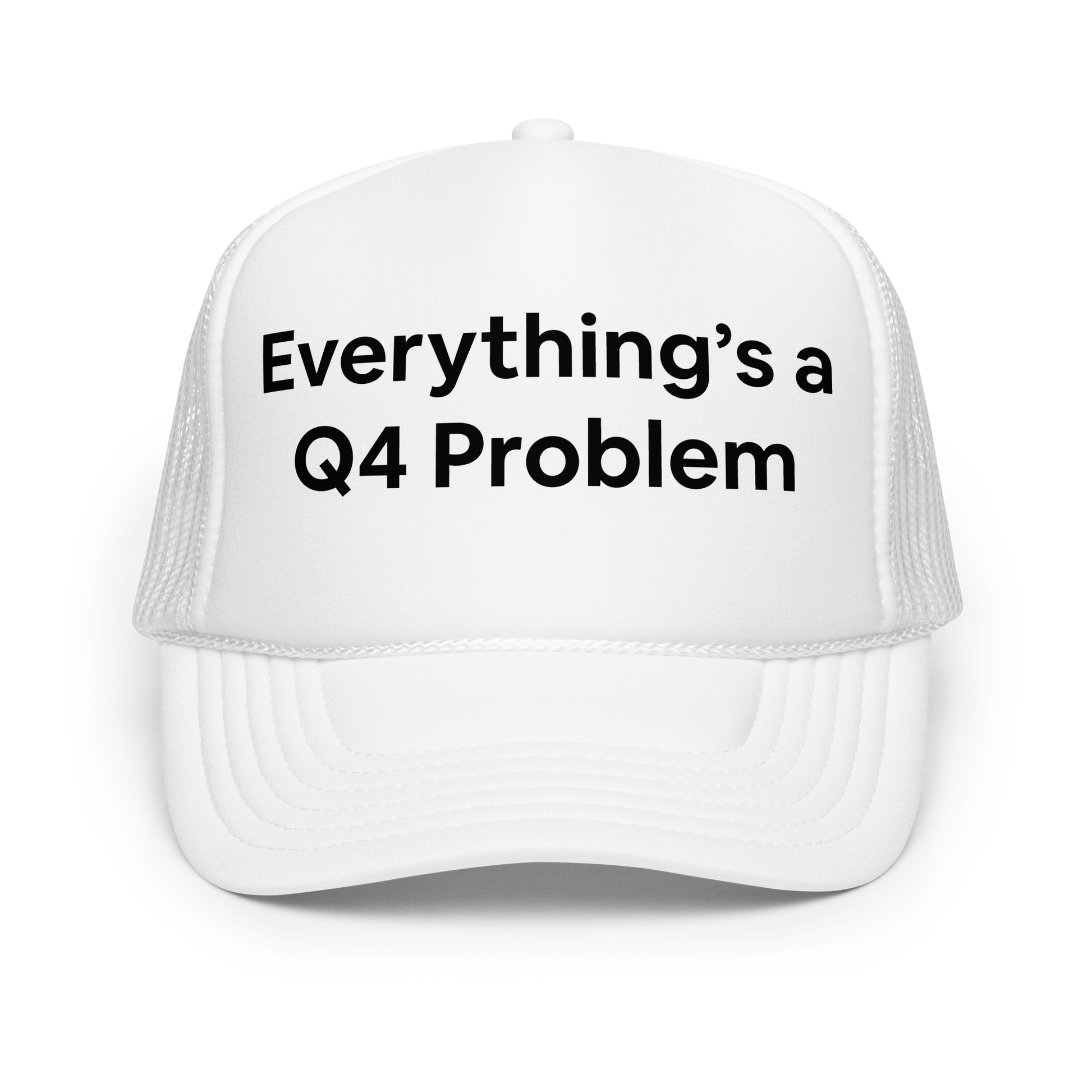 Jargon Junkie white trucker hat front view with Everything's a Q4 Problem graphic corporate humor design