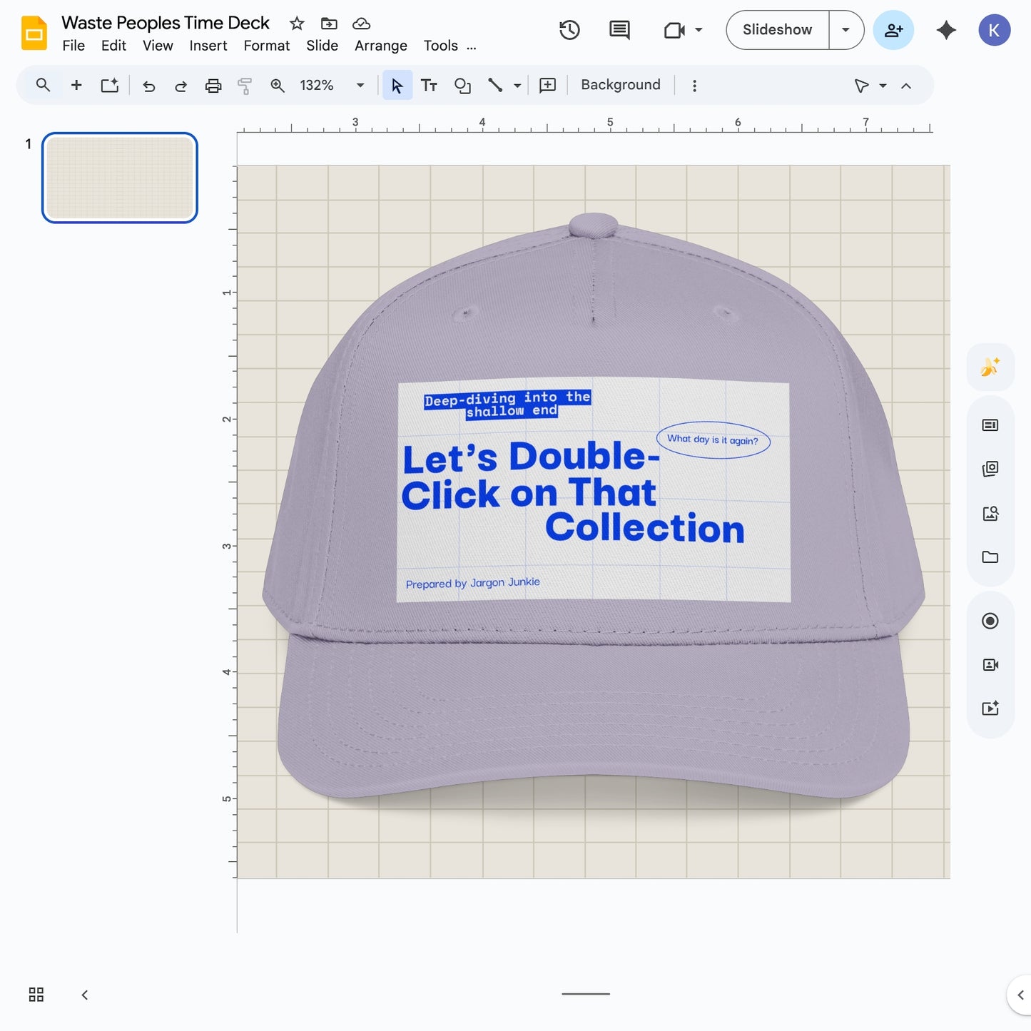 Jargon Junkie gray baseball cap with slide deck graphic reading Let's Double-Click on That Collection corporate humor design