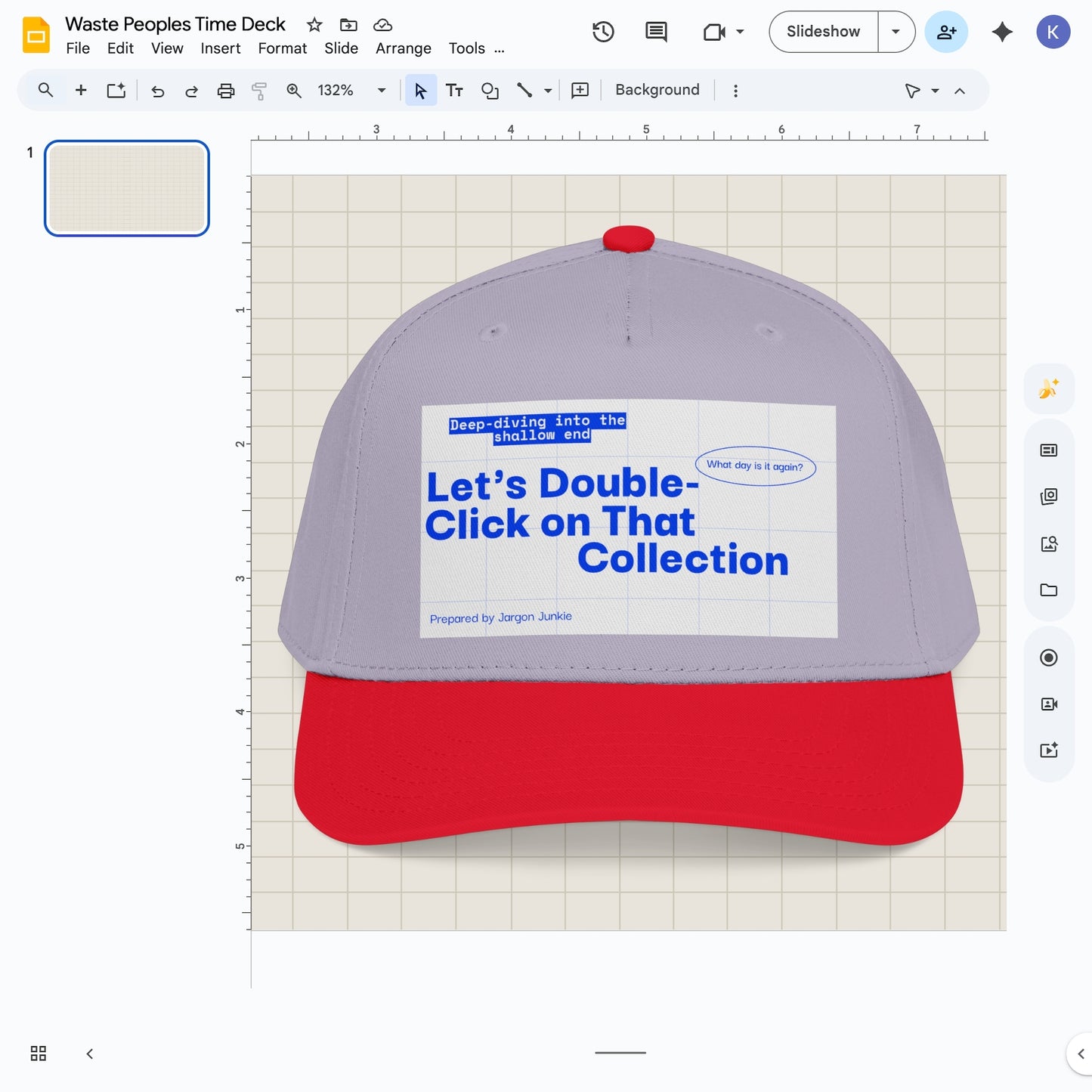 Jargon Junkie gray and red baseball cap with slide deck graphic reading Let's Double-Click on That Collection corporate humor design