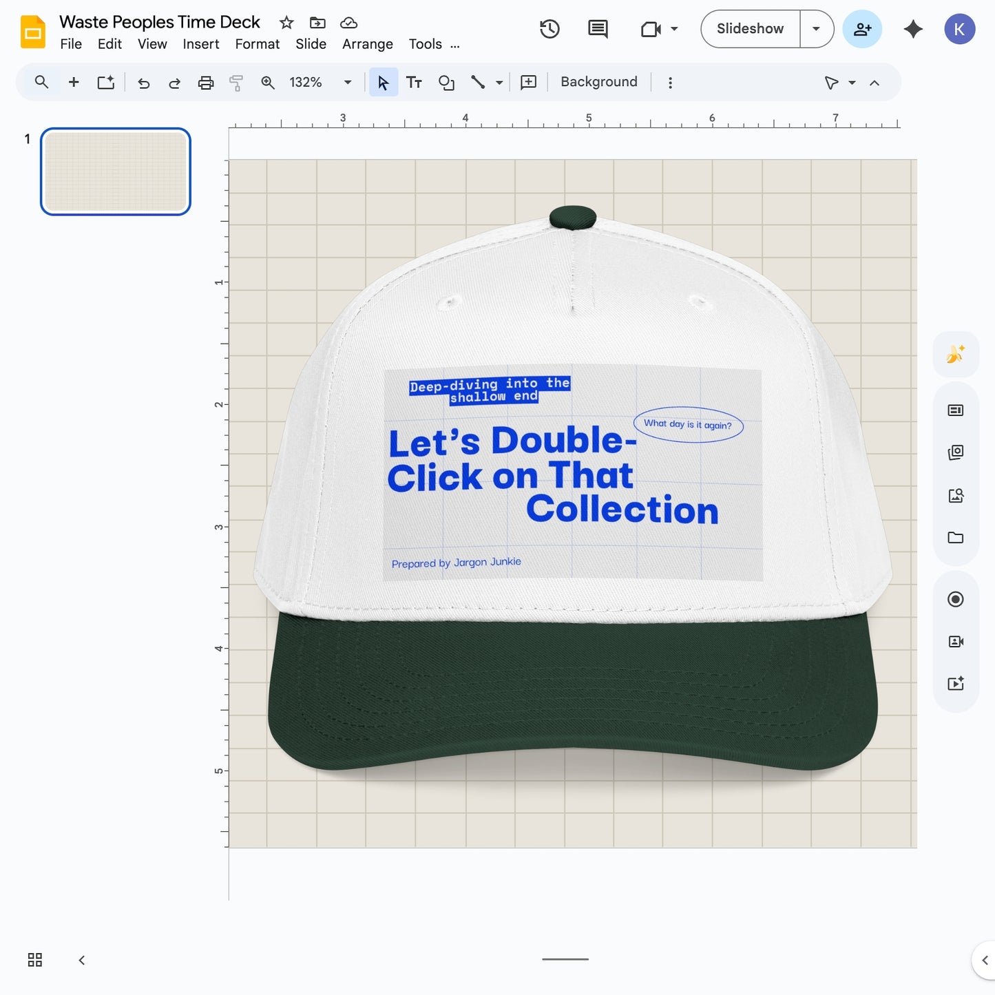 Jargon Junkie green and white baseball cap with slide deck graphic reading Let's Double-Click on That Collection corporate humor design